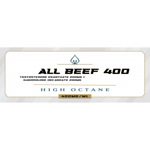 All Beef 400 (IYKYK) Test E 200, Deca 200 High Octane Line